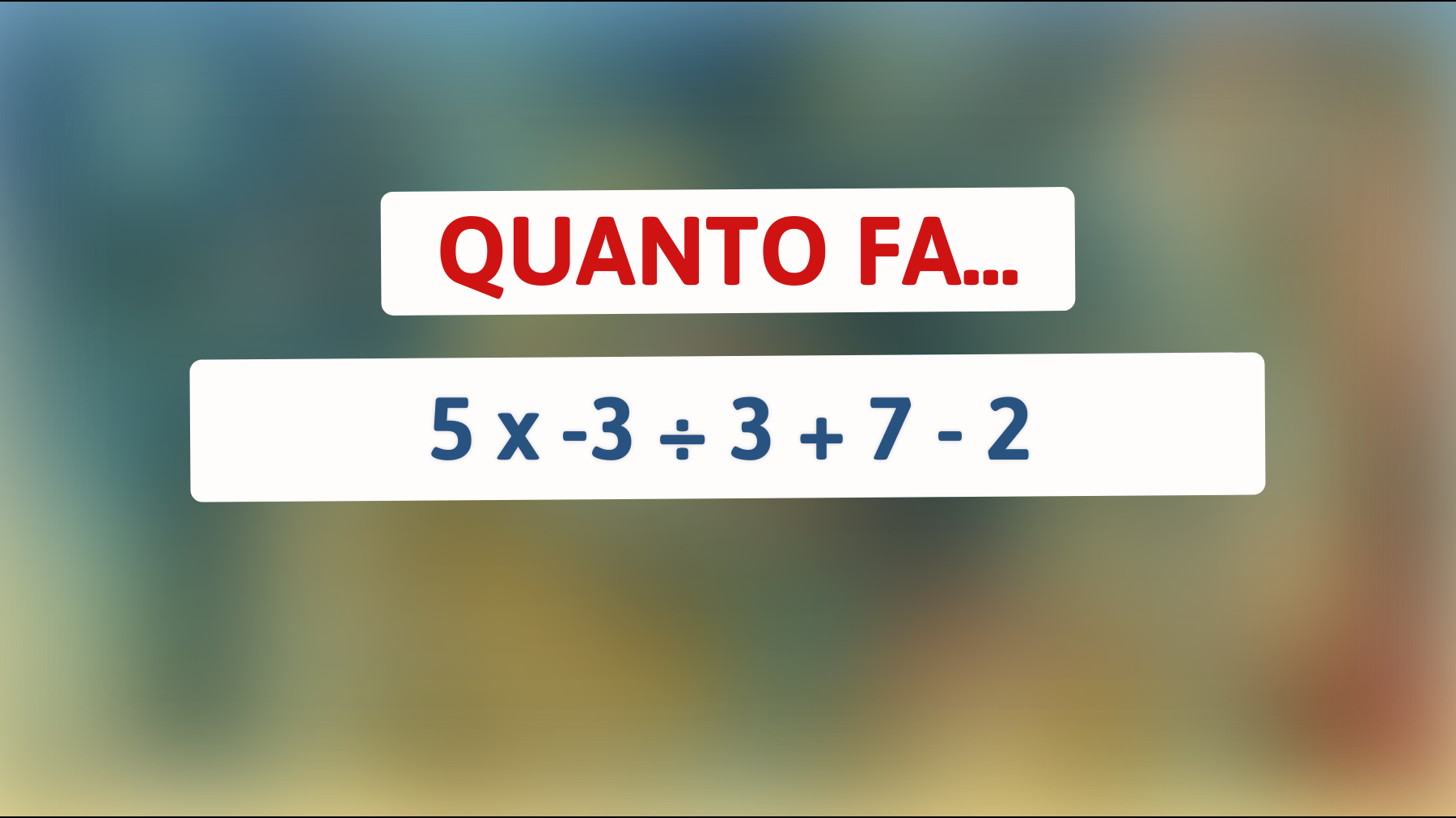 \"Sfida la tua intelligenza: riesci a risolvere questo enigma matematico meglio di un genio?\""