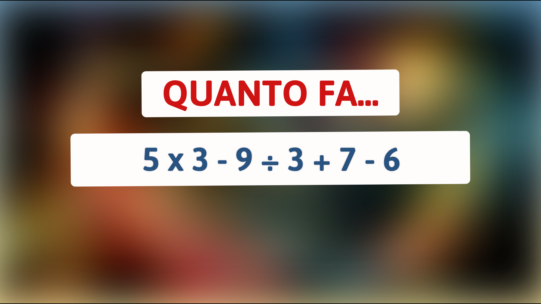 Hai il cervello di un genio? Metti alla prova la tua mente con questo indovinello matematico e scopri se riesci a risolverlo!"